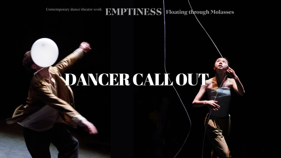 Dancer Call Out for Emptiness: Floating Through Molasses