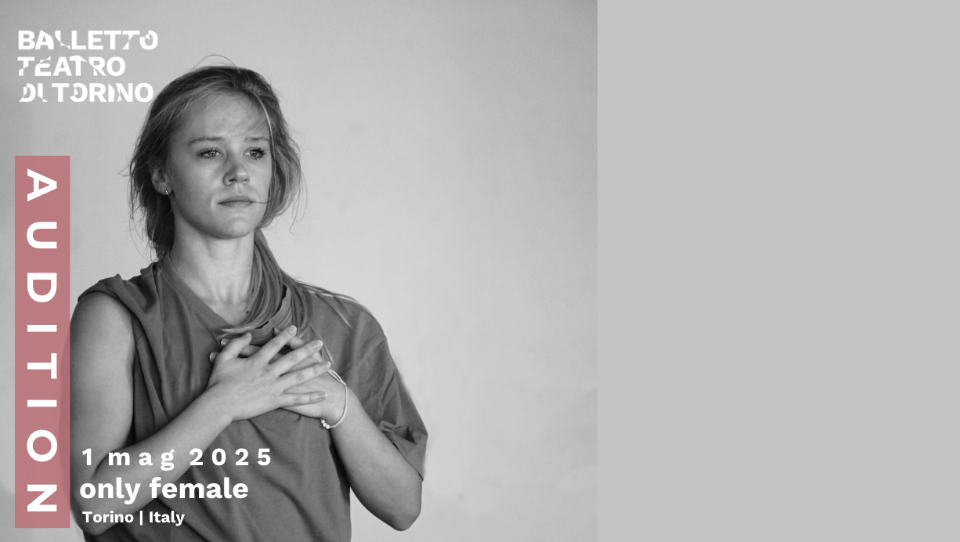 Female Audition The Balletto Teatro di Torino