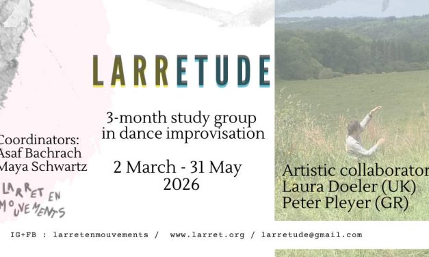 LarrEtude II: 3 Months Study Group in Dance Improvisation