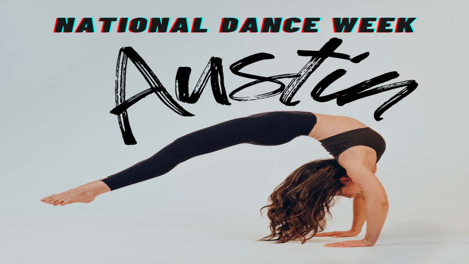 Open Call National Dance Week Austin
