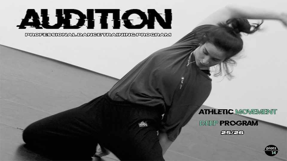 PLATZ 14 Online Audition / Athletic Movement Deep Program 2025/2026