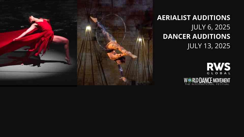 RWS Global Auditions for Aerialists and Dancers