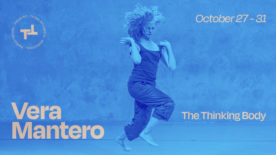 Vera Mantero – The Thinking Body – October 27 – 31