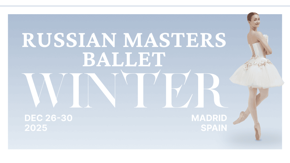Madrid, Spain – Russian Masters Ballet Winter Intensive 2025